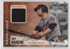2019 Topps Major League Material Relics 150th Anniversary /150 Trey Mancini 10ip