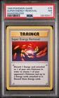 1999 POKEMON BASE SET SHADOWLESS#79 SUPER ENERGY REMOVAL PSA 7