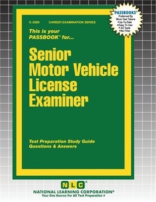 Senior Motor Vehicle License Examiner (Paperback or Softback)