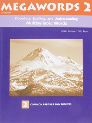 Decoding, Spelling, and Understanding Multisyllabic Words: Common Prefixes a...