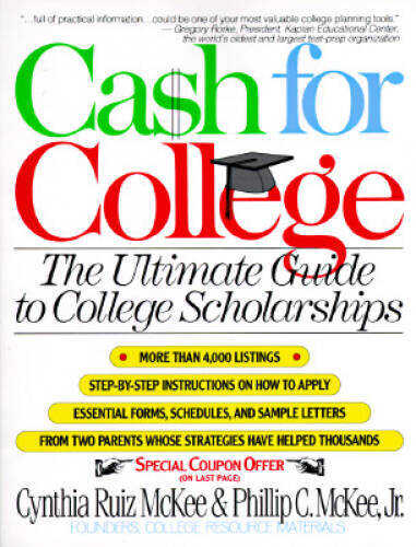 Cash For College: The Ultimate Guide To College Scholarships - Acceptable