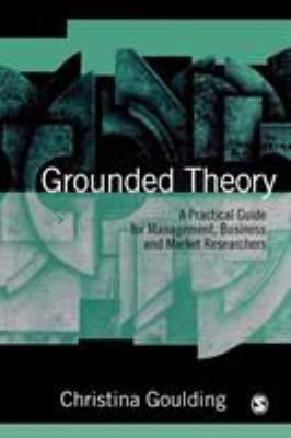 Grounded Theory: Ein praktischer Leitfaden für Management, Wirtschaft und