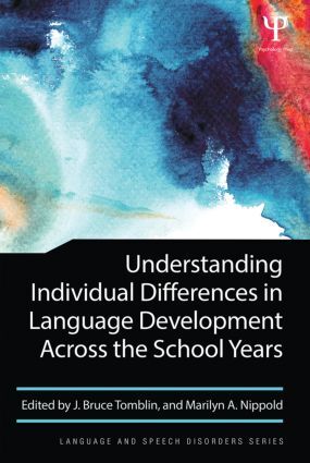 Understanding Individual Differences in Language Development Across the Schoo...