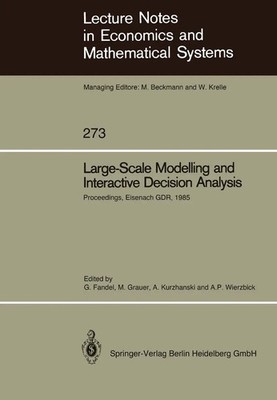Günter Fandel (u. a.) | Large-Scale Modelling and Interactive Decision Analysis