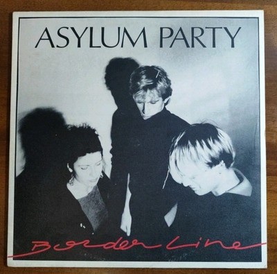 Asylum Party - Borderline Vinyl Frankreich 1989