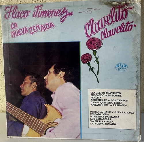 FLACO JIMENEZ Y TOBY TORRES  La Nueva Zenaida Clavelito Clavelito LP 1013