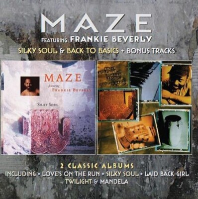 Maze Featuring Frankie Beverly Silky Soul/Back To Basics (BONUS TRACKS 2 CD) NEW