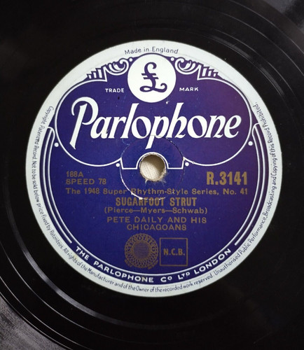 PETE DAILY & HIS CHICAGOANS Sugarfoot Strut / Red Light Rag UK Parlophone 78 jaz