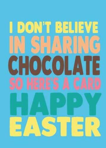 Easter card - Easter Card Mum Dad Brother SisterI don't believe in sharing choco - Afbeelding 1 van 1