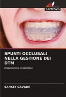 Spunti Occlusali Nella Gestione DEI DTM Sanket Gavade