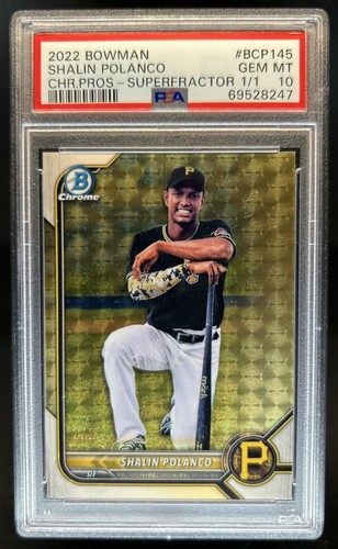 2022 Bowman Shalin Polanco Chrome Prospects SuperFractor #1/1 Pirates PSA 10
