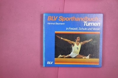 280766 Hartmut Baumann BLV SPORTHANDBUCH: TURNEN BLV Verlagsgesellschaft in