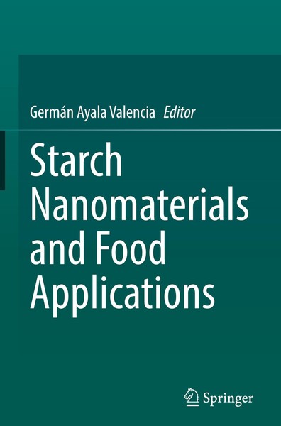 Starch Nanomaterials And Food Applications GermáN Ayala Valencia-image