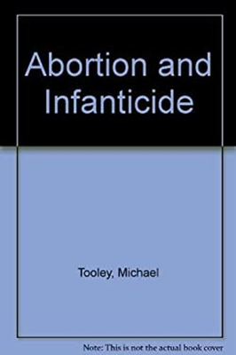 #ad Abortion and Infanticide Hardcover Michael Tooley $30.79