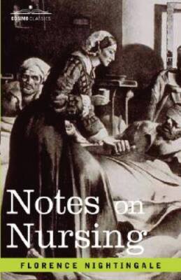 Notes on Nursing - Paperback By Nightingale, Florence - GOOD