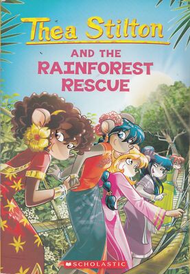 The Rainforest Rescue , 32 - Thea Stilton - Scholastic - Acceptable - Paperback