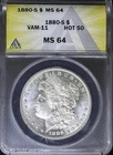 1880-S $1 Morgan Silver Dollar ANACS MS 64 | VAM-11 Hot 50 Uncirculated UNC BU
