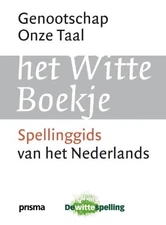 Het witte boekje: spellinggids van het Nederlands By Wim Daniëls