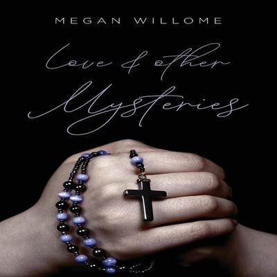 Love and other Mysteries by Megan Willome Paperback Wipf and Stoc