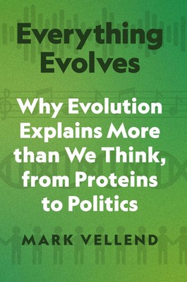 Everything Evolves | Mark Vellend | Englisch | Buch | Einband - fest (Hardcover)