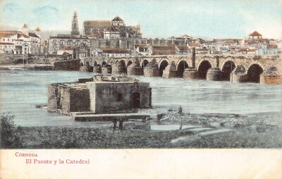 A868 Spain Cordoba El Puente y Catedral Cathedral Bridge vintage postcard