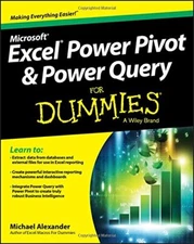 Excel Power Pivot & Power Query For Dummies by Michael Alexander