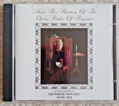 Phantom Of The Opera/Pirates Of Penzance CD By Porter Twin Disc Music Box