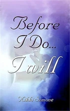 Before I Do...I Will (Paperback or Softback)