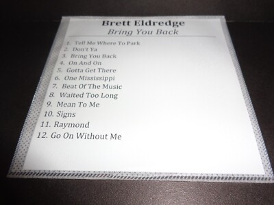 BRING YOU BACK by BRETT ELDREDGE-Rare Collectible CD w/ Mean To Me & More--CD
