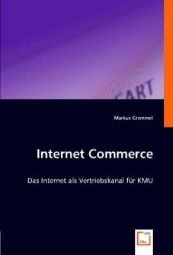 Thumbnail - Internet Commerce Das Internet Als Vertriebskanal Für Kmu 5496