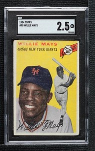 1954 Topps Willie Mays #90 SGC 2.5 HOF