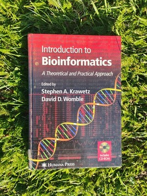 Intro to Bioinformatics: A Theoretical And Practical Approach by Stephen No Disc