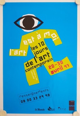 Poster L'ART EST A MOI 1997 - 10 Jours de l'Art Contemporain en France