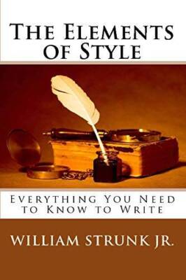 The Elements of Style - Paperback By Strunk Jr., William - VERY GOOD