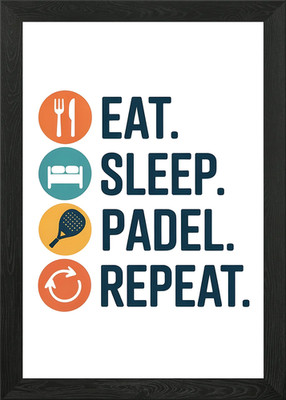 Essen. Schlaf. Padel. Repeat. - Fun Ic gerahmtes Wandbild Poster Leinwanddruck Bild