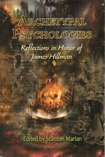 Archetypal Psychologies: Reflect- 9781882670543, paperback, Stanton Marlan Edito - product listing photo