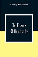 Ludwig Feuerbach | The Essence Of Christianity | Taschenbuch | Englisch (2020)