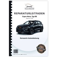 Cupra Ateca Typ KB Ab 2020 Karosserie Unfall Instandsetzung Reparaturhandbuch