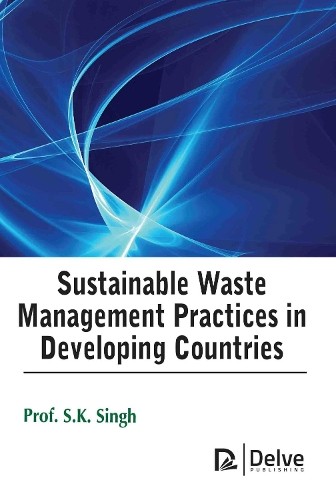 Sustainable Waste Management Practices in Developing Countries - 9781779564238