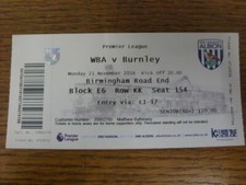 21/11/2016 Ticket: West Bromwich Albion v Burnley  . For UK orders shipping is F