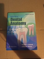 Woelfels Dental Anatomy by Rickne C. Scheid (...