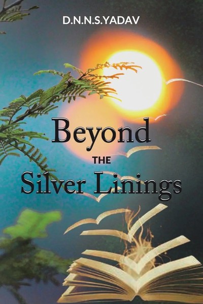 D. N. N. S. Yadav | Beyond The Silver Linings | Taschenbuch | Englisch (2020)-image