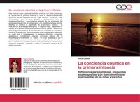 La Conciencia CóSmica En La Primera Infancia RocíO Castillo