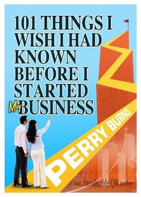 Perry Burns 101 Things I wish I had Known Before Starting My Busin (Taschenbuch)