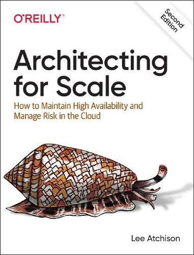 Thumbnail - Lee Atchison Architecting For Scale (taschenbuch) (us Import)