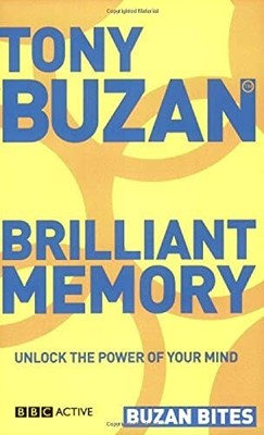 Buzan Bites: Brilliant Memory: Unlock the power of your mind
