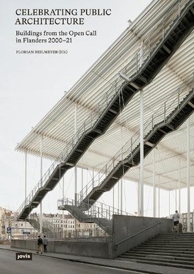 Florian Heilmeyer Celebrating Public Architecture (Taschenbuch)