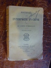 Journal d'un interprète en Chine.‎par Le Comte d'Hérisson 1886