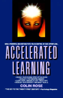 Accelerated Learning - Paperback By Rose, Colin - GOOD