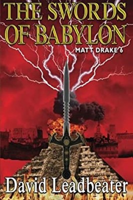The Swords of Babylon : Matt Drake 6 Paperback David Leadbeater